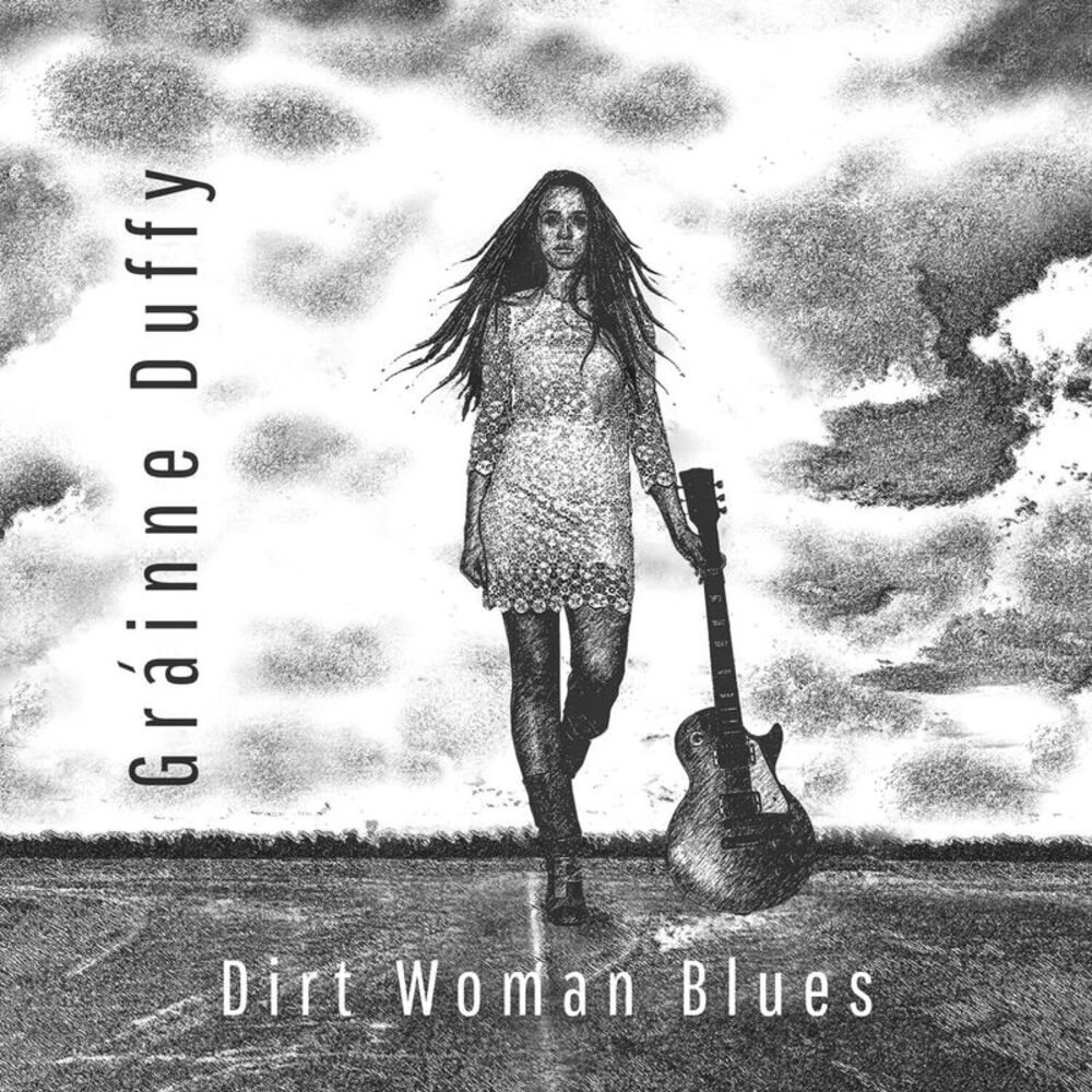 Grainne Duffy - Dirt Woman Blues  CD
